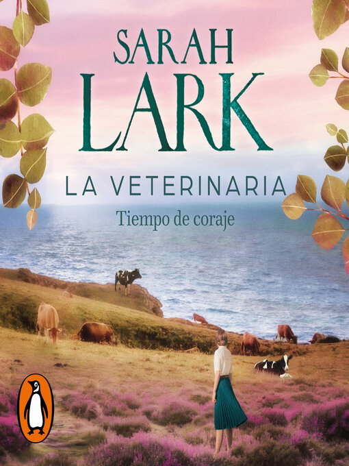 Cover image for La veterinaria. Tiempo de coraje (La veterinaria 3)